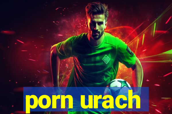 porn urach
